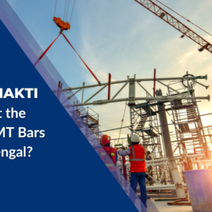 Why Maan Shakti Is Amongst the Leading TMT Bars in West Bengal?