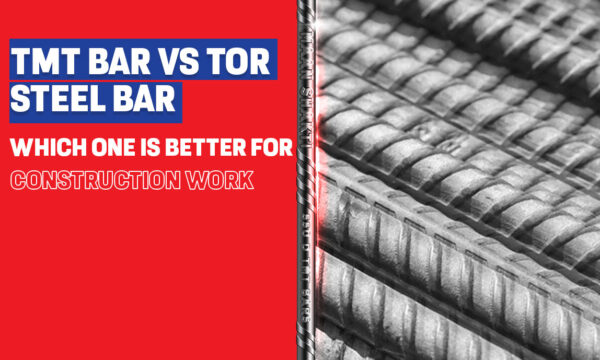 TMT Bar VS TOR Steel Bar- which one is better for construction work