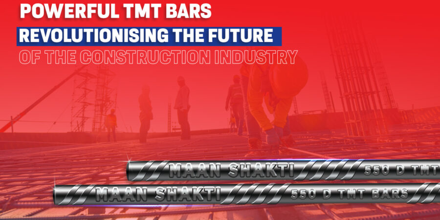 Powerful TMT Bars: Revolutionising the Future of the construction industry