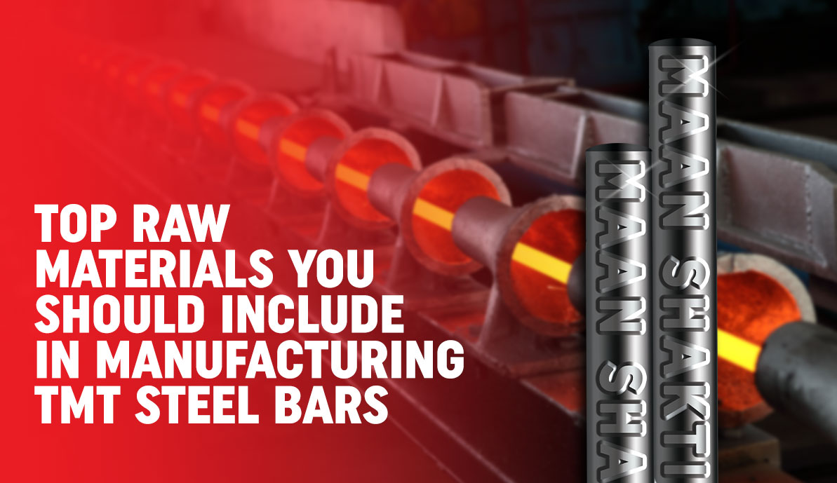 Top Raw Materials You Should Include in Manufacturing TMT Steel Bars