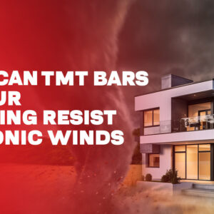 How can TMT Bars in Your Building Resist Cyclonic Winds