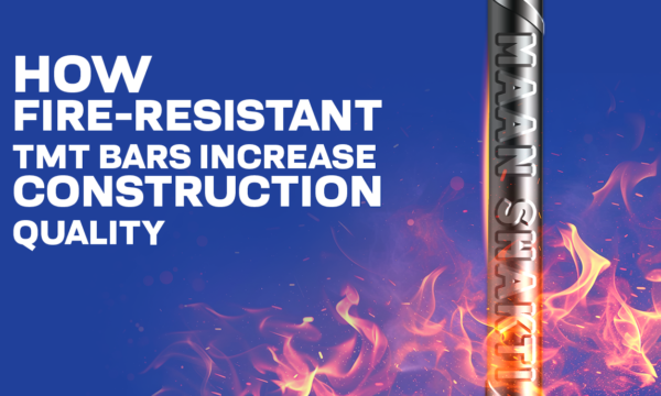 How Fire-Resistant TMT Bars Increase Construction Quality