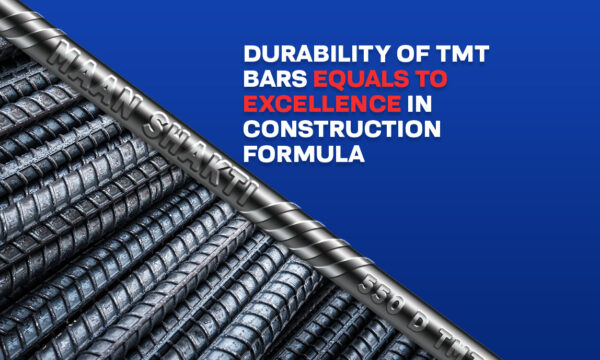 Durability of TMT Bars Equals to Excellence in Construction Formula