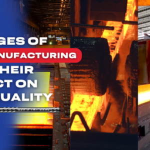 3-Stages of TMT Manufacturing and their Impact on Bar Quality