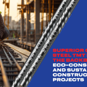 Superior Quality Steel TMT Bars Are The Backbones of Eco-Conscious and Sustainable Construction Projects Superior Quality Steel TMT Bars Are The Backbones of Eco-Conscious and Sustainable Construction Projects
