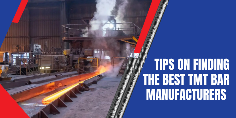 Tips on Finding the Best TMT Bar Manufacturers