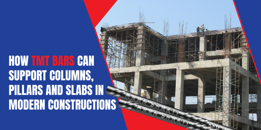How TMT Bars Can Support Columns, Pillars and Slabs in Modern Constructions How TMT Bars Can Support Columns, Pillars and Slabs in Modern Constructions