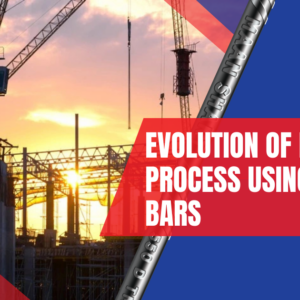 Evolution of Building Process Using TMT Bars Evolution of Building Process Using TMT Bars