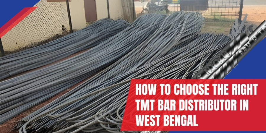 How to Choose the Right TMT Bar Distributor in West Bengal How to Choose the Right TMT Bar Distributor in West Bengal