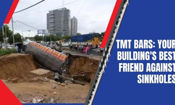 TMT Bars: Your Building's Best Friend Against Sinkholes