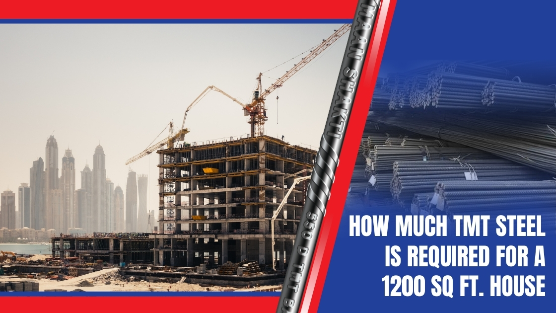 How much TMT Steel is Required for a 1200 sq ft. house