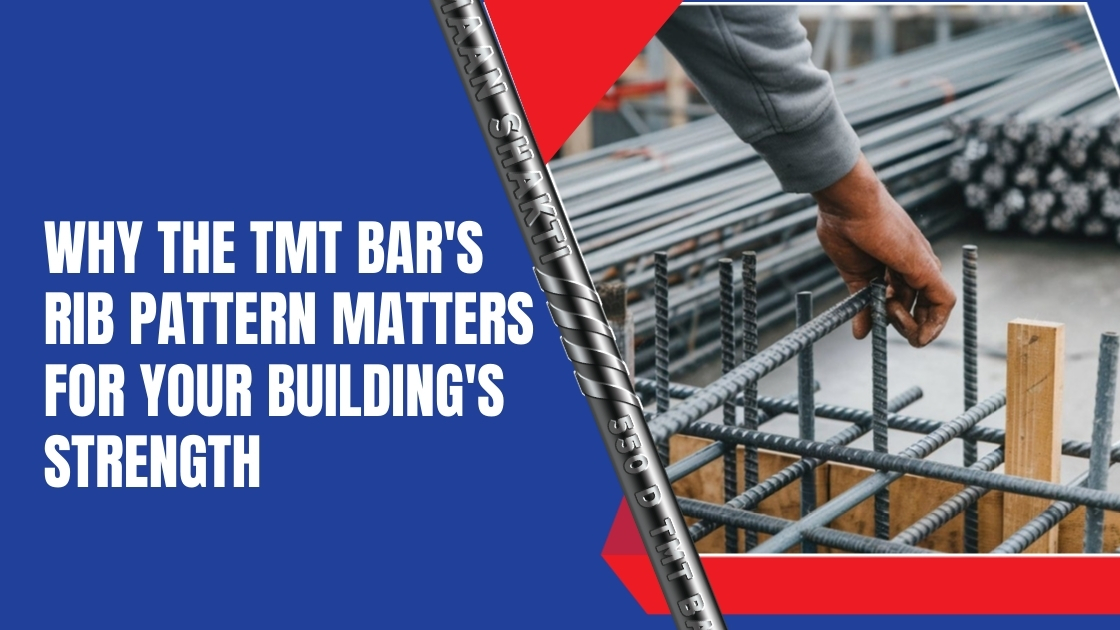 Why the TMT Bar's Rib Pattern Matters for Your Building's Strength
