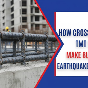 How Cross-Ribbed TMT Bars Make Buildings Earthquake Resistant How Cross-Ribbed TMT Bars Make Buildings Earthquake Resistant