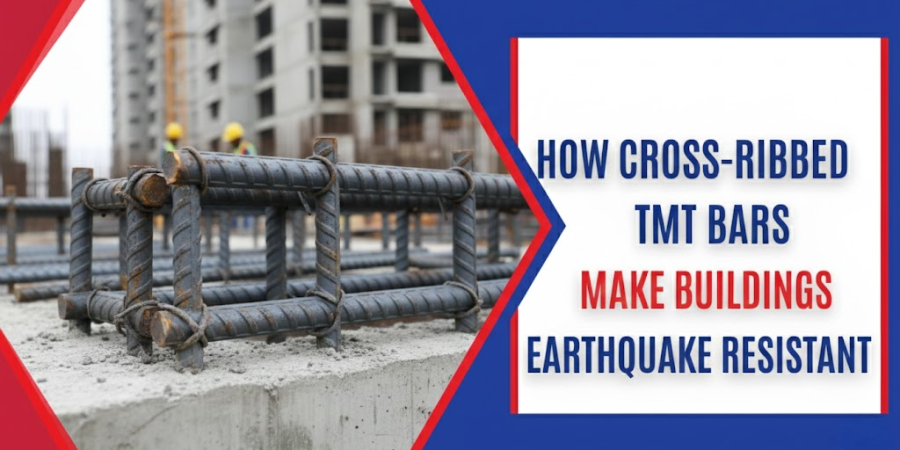 How Cross-Ribbed TMT Bars Make Buildings Earthquake Resistant How Cross-Ribbed TMT Bars Make Buildings Earthquake Resistant