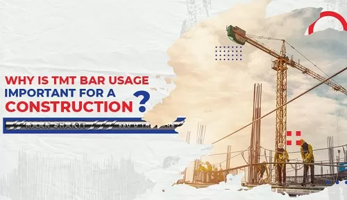 Why is TMT Bar Usage Important for a Construction?