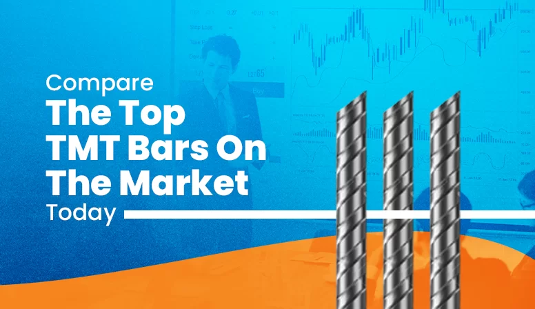 Compare The Top TMT Bars on The Market Today