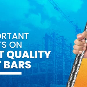 Important Facts on Best Quality TMT Bars