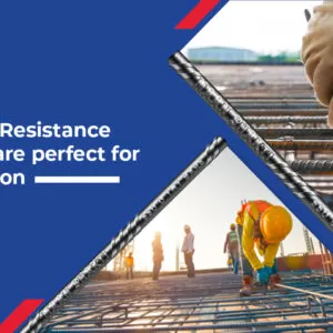 Why Corrosion Resistance TMT bars are perfect for Construction