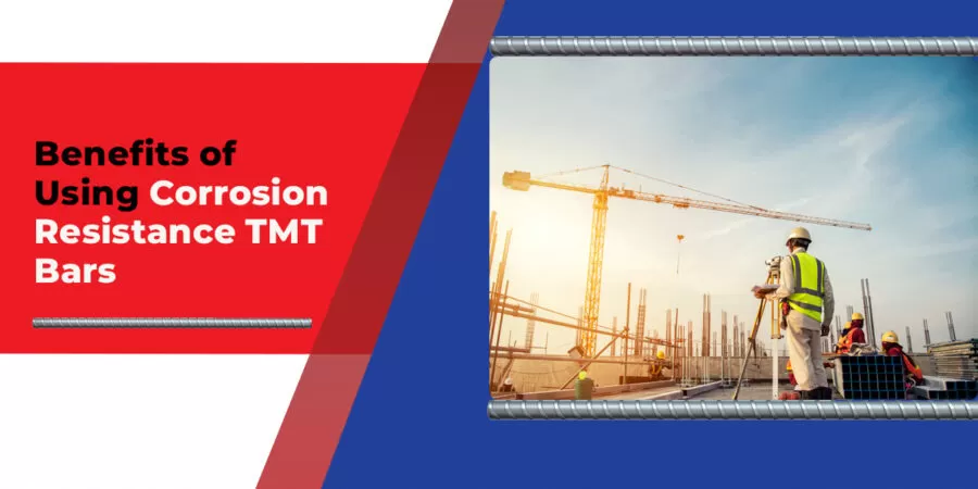 Benefits of Using Corrosion Resistance TMT Bars