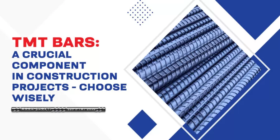Tmt Bars: A Crucial Component in Construction Projects – Choose Wisely