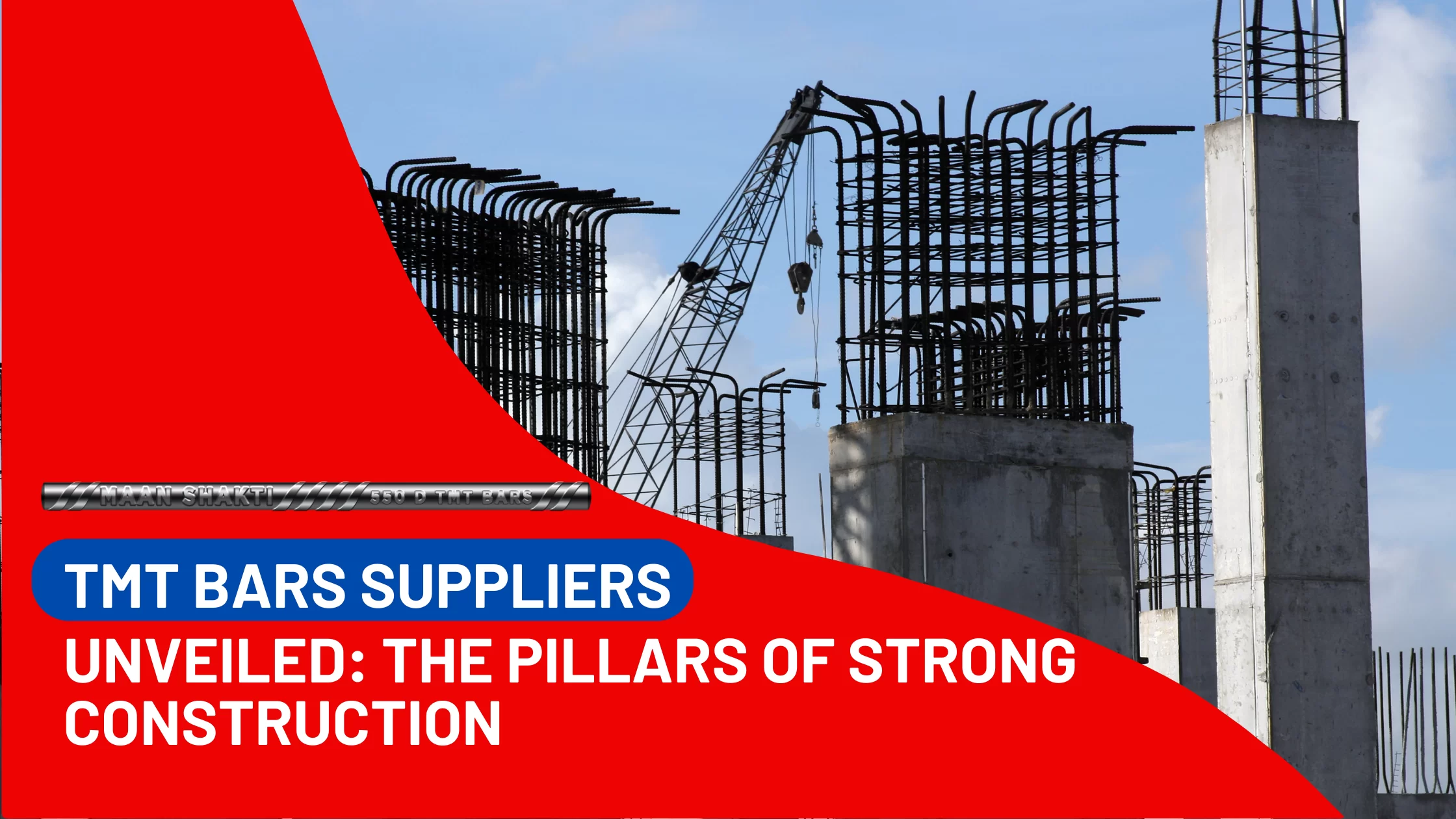 TMT Bars Suppliers Unveiled The Pillars of Strong Construction