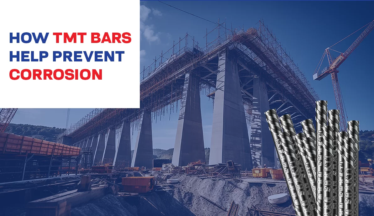 How TMT Bars Help Prevent Corrosion- Maan Shakti