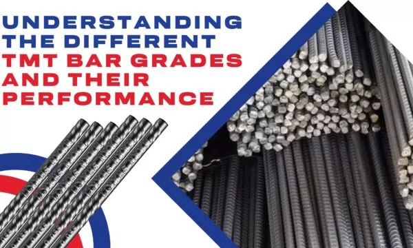 Understanding the Different TMT Bar Grades and Their Performance