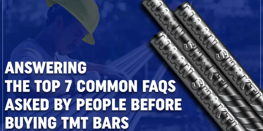 Answering the Top 7 Common FAQs Asked by People Before Buying TMT Bars