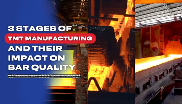 3-Stages of TMT Manufacturing and their Impact on Bar Quality