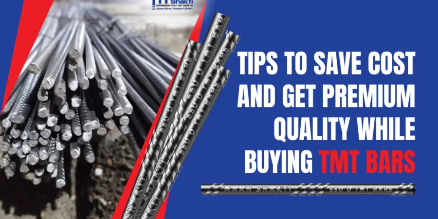 Tips To Save Cost and Get Premium Quality While Buying TMT Bars